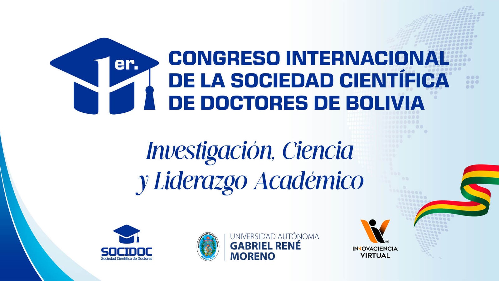 Primer Congreso Internacional de la Sociedad Científica de Doctores de Bolivia